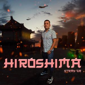 Hiroshima (feat. Lalo Montenegro) [Explicit]