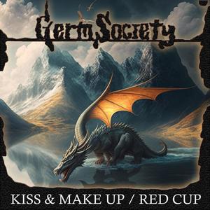 Kiss & Make Up / Red Cup (Explicit)