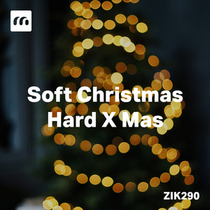 Soft Christmas Hard X Mas