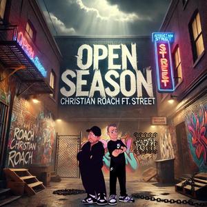 Open Season (feat. Street)