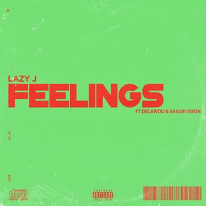 Feelings (Explicit)