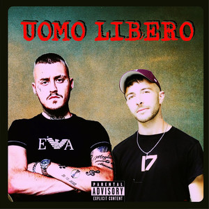 UOMO LIBERO (Explicit)