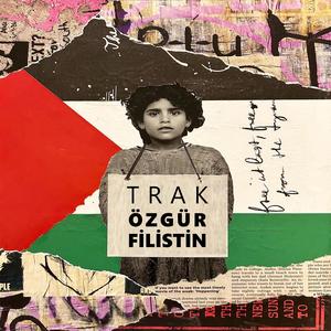 Özgür Filistin (Gazze) (feat. TRAK) (Akustik Cover)