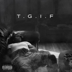 T.G.I.F (Explicit)