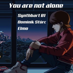 You Are Not Alone