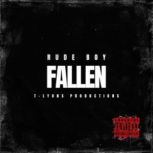 Fallen (feat. Rude Boy) (Explicit)