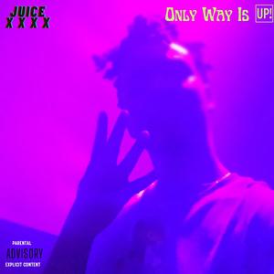 The Only Way Is Up (Explicit)