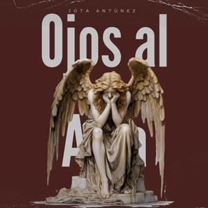 Ojos Al Alba (Explicit)
