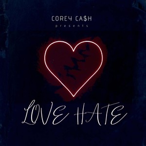 Love/Hate (Explicit)