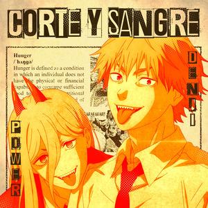 Chainsaw Man. Corte y Sangre
