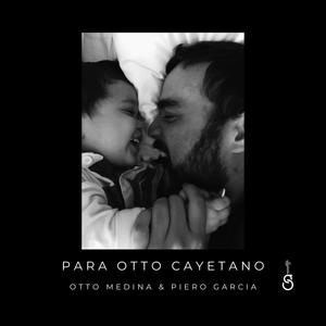 Para Otto Cayetano (feat. Otto Medina)