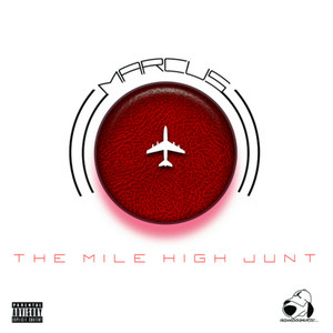 The Mile High Junt (Explicit)