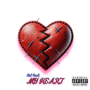 My Heart (Explicit)