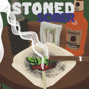 Stoned Sober (Explicit)