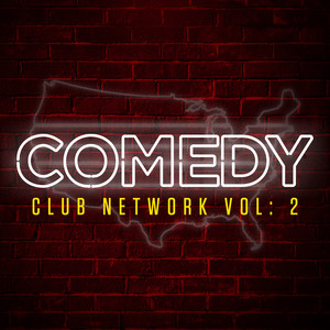 Comedy Club Network, Vol. 2 (Explicit)