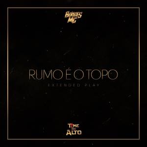 Rumo É o Topo (Extended Play)