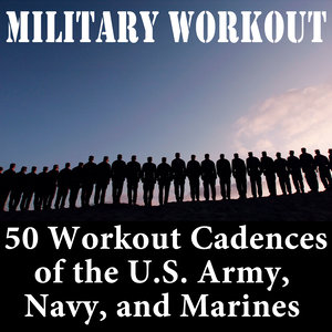 50 Running Cadences of the U.S. Military