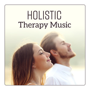 Holistic Therapy Music - Energy Transfer, Zen Massage, Healing Treatments, Stress Relief