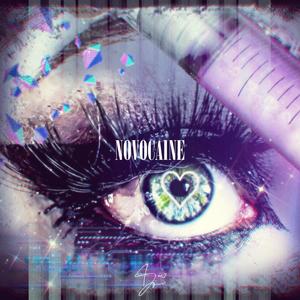 NOVOCAINE (feat. Felony Fae)