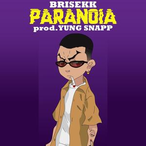 Paranoia (Explicit)