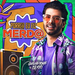 Porra Eu Fiz Merda (Explicit)