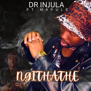 Ngithathe (feat. Mapule)