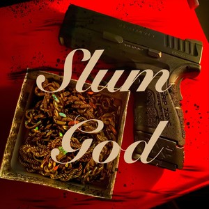 Slum God (Explicit)