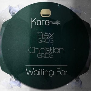 Waiting For feat. Christian Greg (Original Mix)