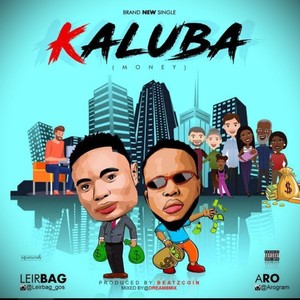 KALUBA (feat. The Aro Vibe)