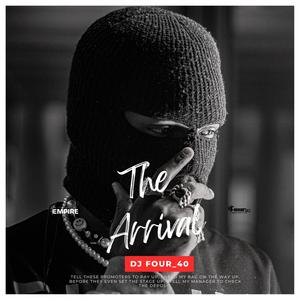 The Arrival (Explicit)