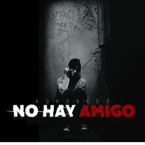 No Hay Amigo