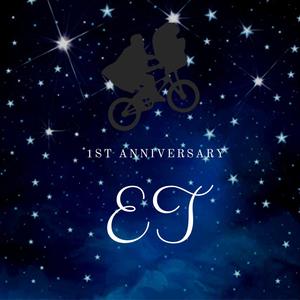 E.T: 1st Anniversary (Explicit)