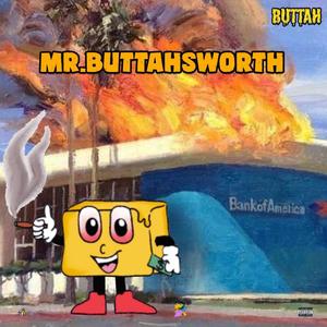 Mr.Buttahsworth (Explicit)