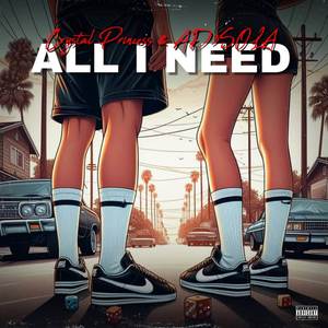 All I Need (Explicit)