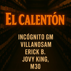 El Calenton