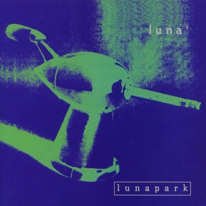 Luna - Crazy People (LP版)
