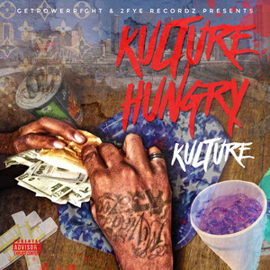 Kulture Hungry Kulture (Explicit)