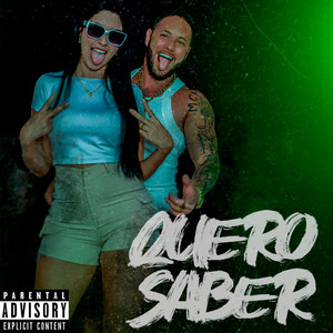 Quero Saber (Explicit)