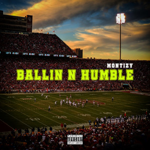 Ballin n Humble (Explicit)