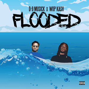 Flooded (Explicit)