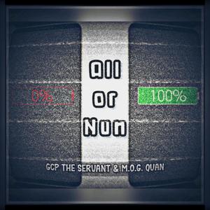 All or nun(feat. GCP The Servant) (Radio Edit)