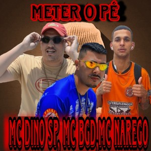 Meter o Pé (Explicit)