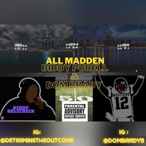 All Madden (feat. Biddy Purell) (Explicit)