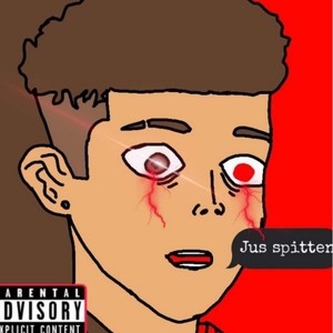 Jus Spitten (Explicit)