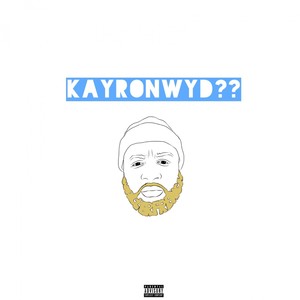 Kayronwyd??