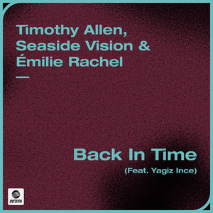 Back In Time (feat. Yagiz Ince) (Extended Mix)