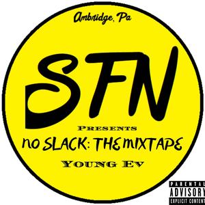No Slack (Explicit)