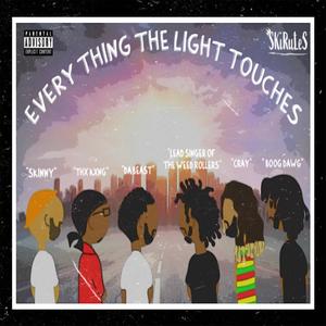 Everything The Light Touches (Explicit)