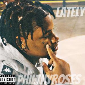 Lately (Explicit)