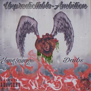 Unpredictable-Ambition (Explicit)